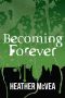 [Waking Forever 03] • Becoming Forever